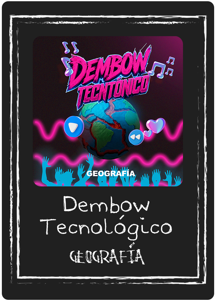 Dembow Tectónico · Geografía
